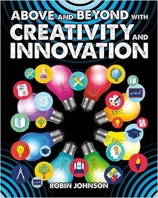 Above and Beyond with Creativity and Innovation by Robin Johnson, 9780778728313