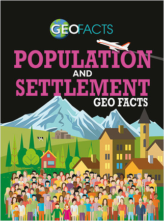 Population and Settlement Geo Facts - 9780778744078 by Izzi Howell, 9780778744078
