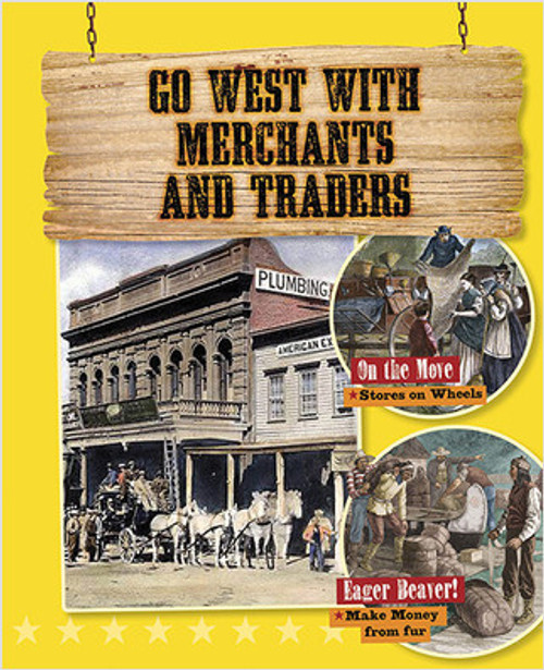 Go West with Merchants and Traders by Cynthia O‘Brien, 9780778723264