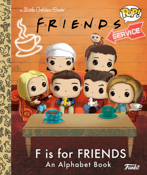 F is for Friends: An Alphabet Book (Funko Pop!) by Mary Man-Kong, John Skewes, 9780593808993