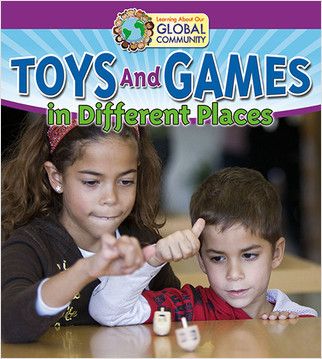 Toys and Games in Different Places - 9780778736660 by Robin Johnson, 9780778736660