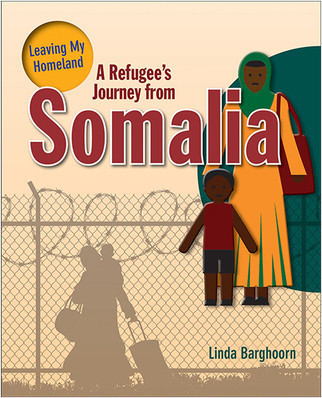 A Refugee's Journey From Somalia by Linda Barghoorn, 9780778736981