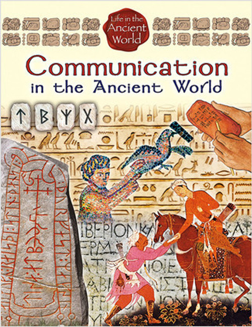 Communication in the Ancient World - 9780778717409 by Hazel Richardson, 9780778717409