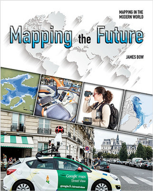 Mapping the Future - 9780778732440 by James Bow, 9780778732440