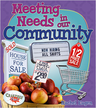 Meeting Needs in Our Community by Rachel Eagen, 9780778751854