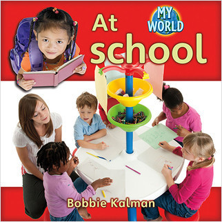 At school - 9780778794974 by Bobbie Kalman, 9780778794974