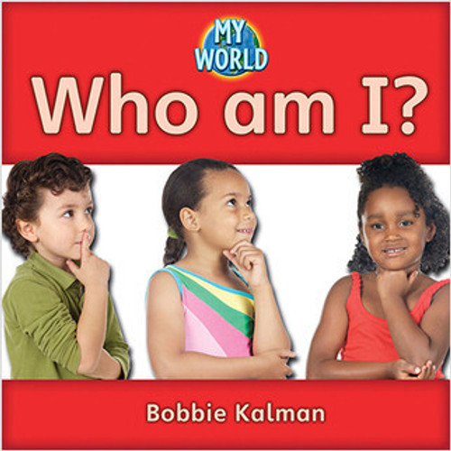 Who am I? - 9780778794585 by Bobbie Kalman, 9780778794585