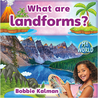 What are landforms? by Bobbie Kalman, 9780778796060