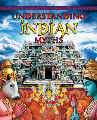 Understanding Indian Myths by Colin Hynson, 9780778745297