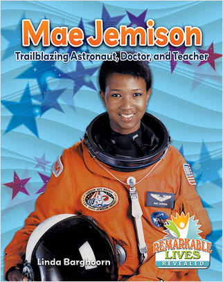 Mae Jemison: Trailblazing Astronaut, Doctor, and Teacher - 9780778726937 by Linda Barghoorn, 9780778726937