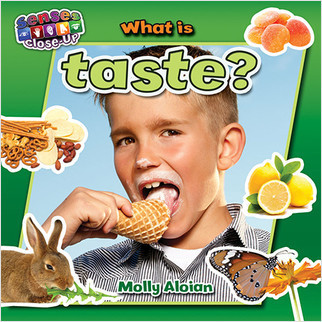 What is taste? - 9780778709725 by Molly Aloian, 9780778709725