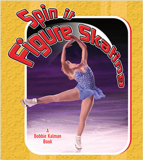 Spin it Figure Skating by Paul Challen, 9780778731467