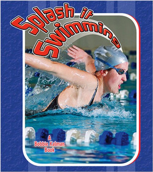 Splash it Swimming by Trudee Romanek, 9780778731634