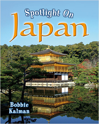Spotlight on Japan - 9780778734598 by Bobbie Kalman, 9780778734598