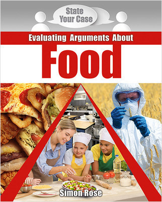Evaluating Arguments About Food by Simon Rose, 9780778750772