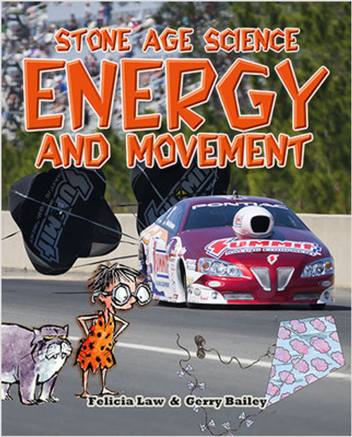 Stone Age Science: Energy and Movement by Felicia Law, 9780778718888