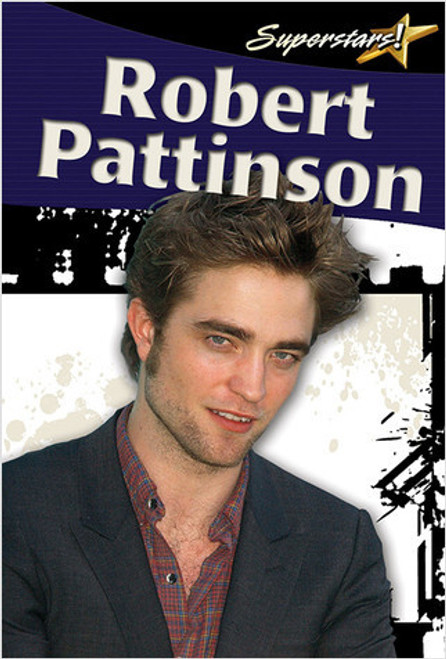 Robert Pattinson - 9780778772514 by Robin Johnson, 9780778772514