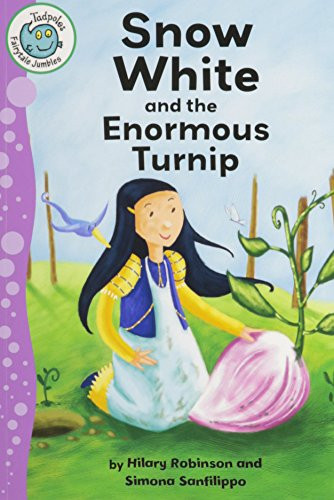 Snow White and the Enormous Turnip by Hilary Robinson, 9780778780359