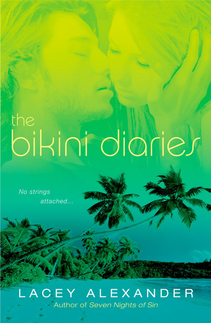 The Bikini Diaries by Lacey Alexander, 9780451225900