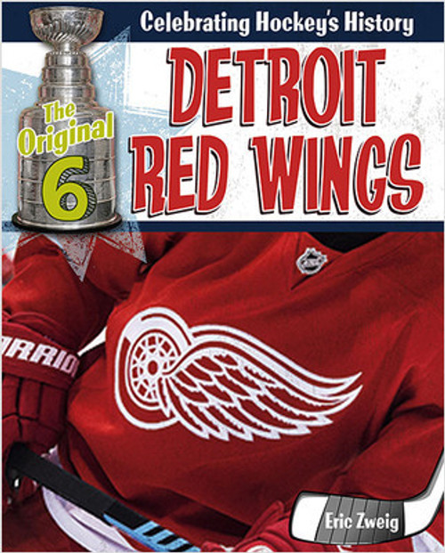 Detroit Red Wings - 9780778734444 by Eric Zweig, 9780778734444
