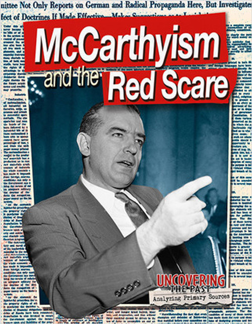 McCarthyism and the Red Scare by Heather C. Hudak, 9780778739395