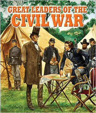 Great Leaders of the Civil War - 9780778753599 by Martin Arthur, 9780778753599