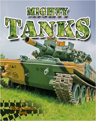 Mighty Tanks - 9780778730491 by Paul Challen, 9780778730491