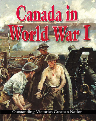 Canada in World War I: Outstanding Victories Create a Nation by Gordon Clarke, 9780778703273