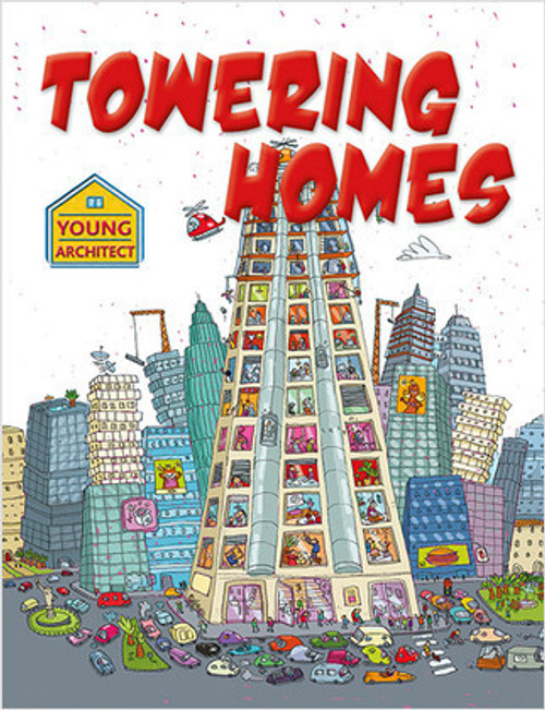 Towering Homes - 9780778702993 by Gerry Bailey, 9780778702993