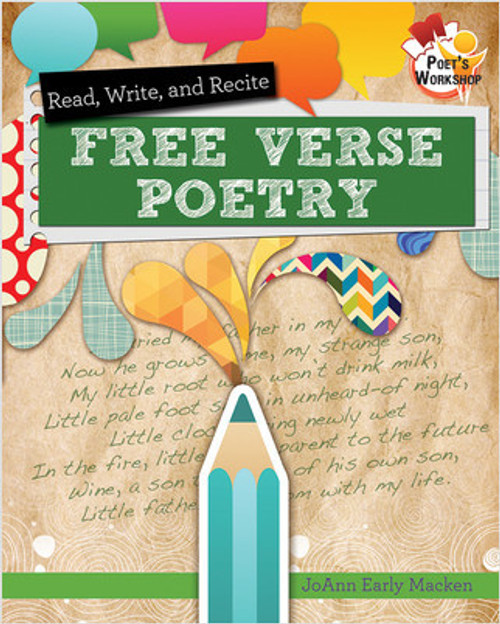 Read, Recite, and Write Free Verse Poems by JoAnn Early Macken, 9780778704089