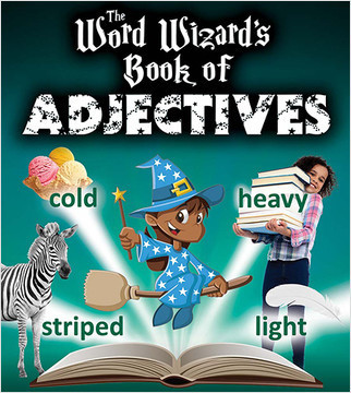 The Word Wizard's Book of Adjectives by Robin Johnson, 9780778713128