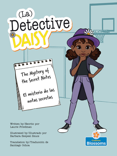 El misterio de las notas secretas (The Mystery of the Secret Notes) Bilingual Eng/Spa - 9781039817852 by Laurie Friedman, Barbara Szepesi Szucs, Pablo de la Vega, 9781039817852