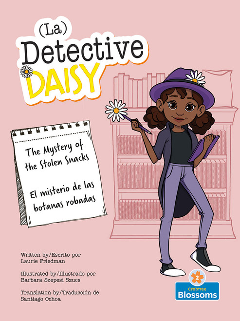 El misterio de las botanas robadas (The Mystery of the Stolen Snacks) Bilingual Eng/Spa - 9781039817876 by Laurie Friedman, Barbara Szepesi Szucs, Pablo de la Vega, 9781039817876