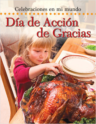 Día de Acción de Gracias (Thanksgiving) by Lynn Peppas, Pablo de la Vega, 9781039644281