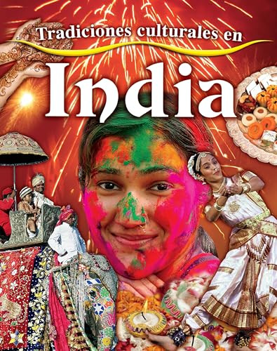 Tradiciones culturales en India (Cultural Traditions in India) (Spanish Edition) by Molly Aloian, Pablo de la Vega, 9781039644182