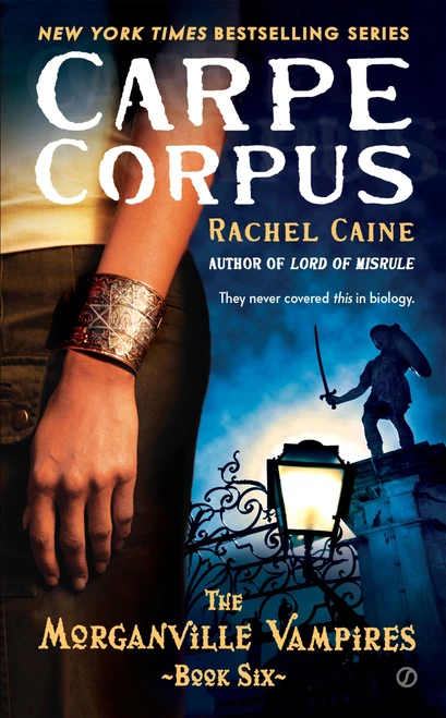 Carpe Corpus (The Morganville Vampires, Book 6) by Rachel Caine, 9780451227195