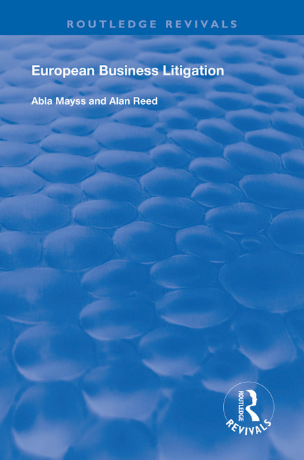 European Business Litigation by Abla Mayss, Alan Reed, 9781138333369