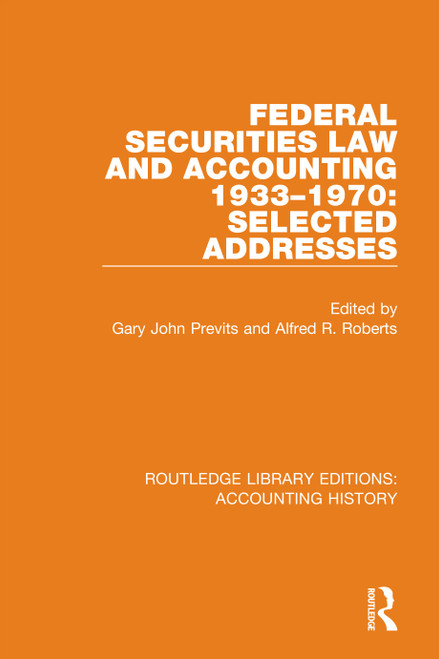 Federal Securities Law and Accounting 1933-1970: Selected Addresses - 9780367515966 by Gary John Previts, Alfred R. Roberts, 9780367515966