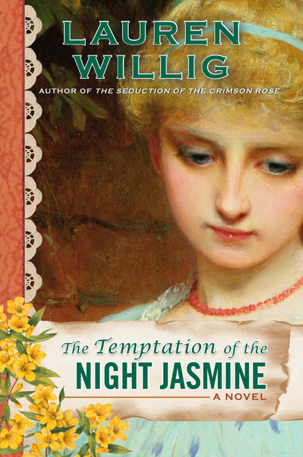 The Temptation of the Night Jasmine by Lauren Willig, 9780451228987