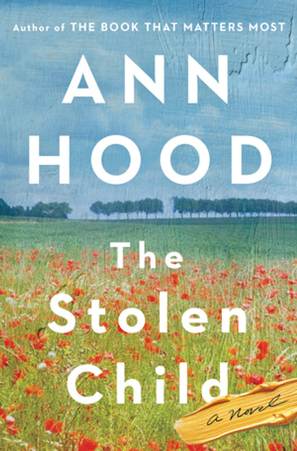 The Stolen Child (A Novel) - 9780393609806 by Ann Hood, 9780393609806