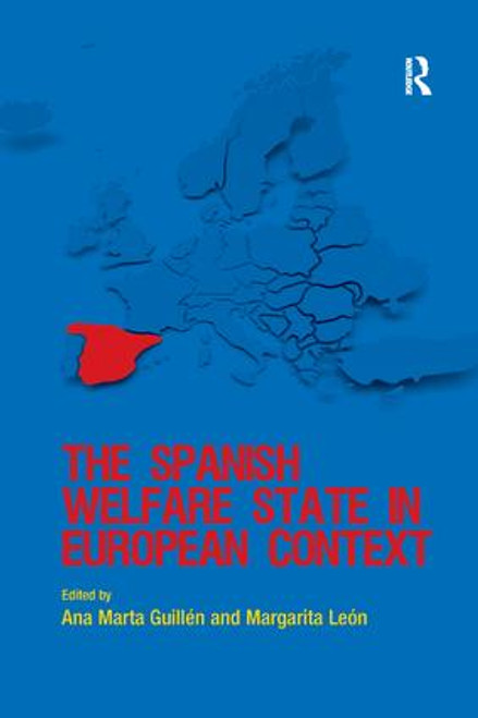 The Spanish Welfare State in European Context - 9781138268159 by Ana Marta Guillén, Margarita León, 9781138268159
