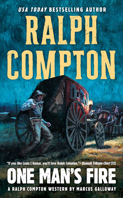 Ralph Compton One Man's Fire by Marcus Galloway, Ralph Compton, 9780451236562