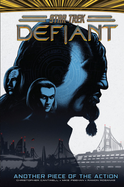 Star Trek: Defiant, Vol. 2: Another Piece of the Action by Christopher Cantwell, Mike Feehan, Ramon Rosanas, Pow Rodrix, 9798887241227