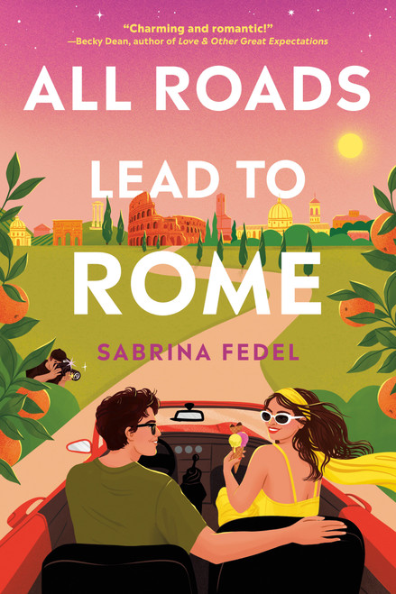 All Roads Lead to Rome by Sabrina Fedel, 9780593705216