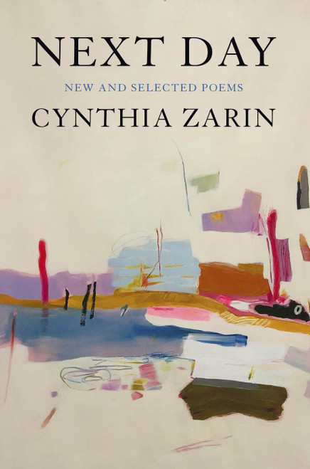 Next Day (New and Selected Poems) by Cynthia Zarin, 9780593536155