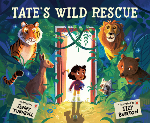 Tate's Wild Rescue - 9780593569078 by Jenny Turnbull, Izzy Burton, 9780593569078