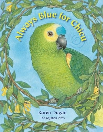 Always Blue for Chicu by Karen Dugan, 9780940719095