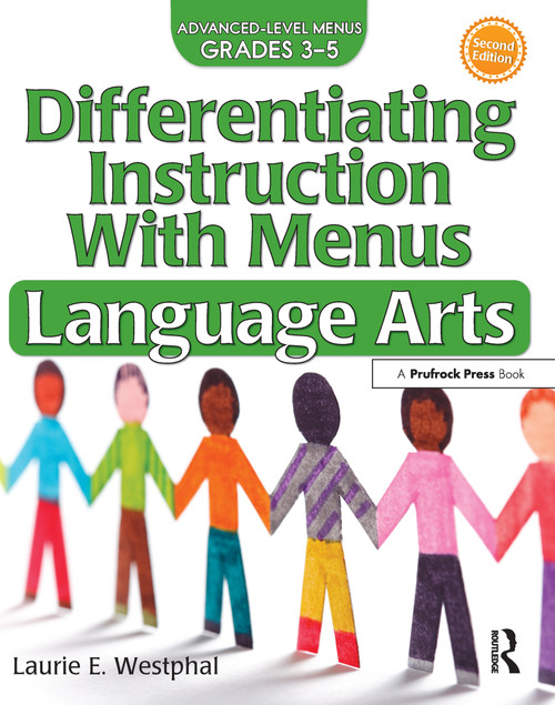 Differentiating Instruction With Menus (Language Arts (Grades 3-5)) by Laurie E. Westphal, 9781618215406
