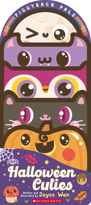 Piggyback Pals: Halloween Cuties by Joyce Wan, Joyce Wan, 9781338891898