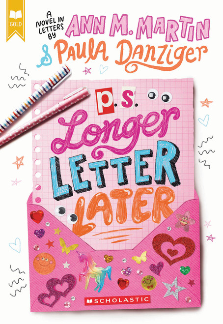 P.S. Longer Letter Later (Scholastic Gold) by Paula Danziger, Ann M. Martin, 9781546119128